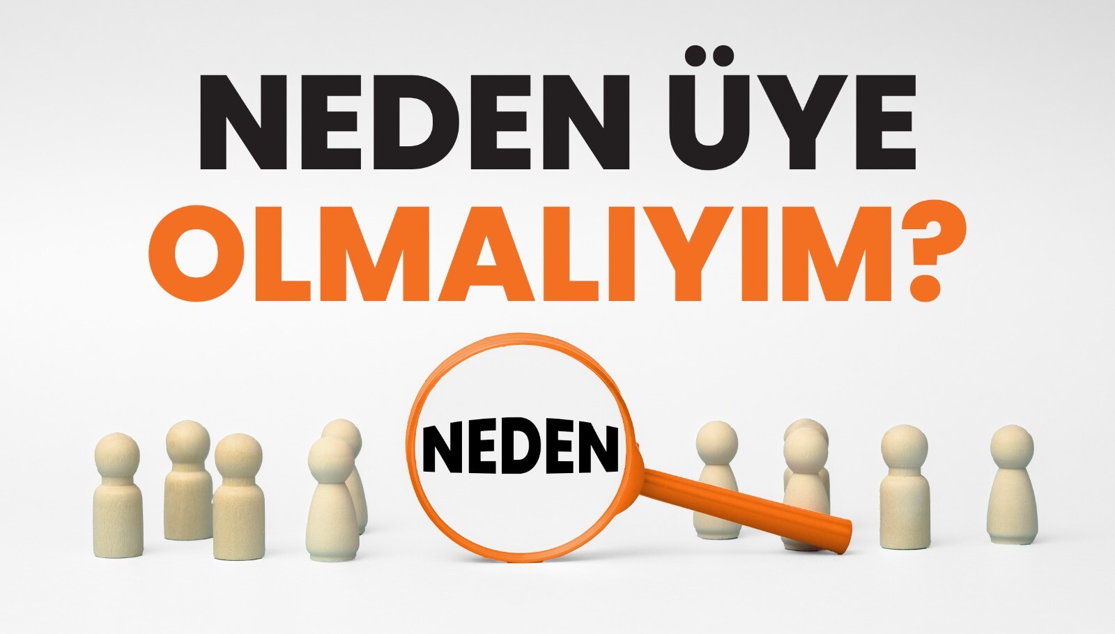 Üyelik Hakkında Bilgilendirme